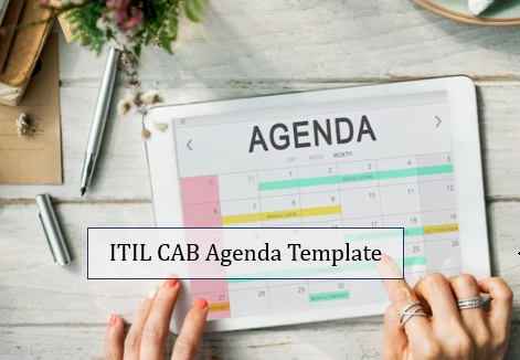 ITIL CAB Agenda Template – ITSM Docs - ITSM Documents & Templates