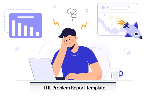 ITIL Problem Report Template – ITSM Docs - ITSM Documents & Templates