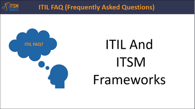 ITIL And ITSM Frameworks