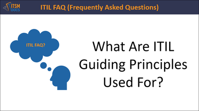 What Are ITIL Guiding Principles Used For?