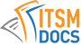 ITSM Docs - ITSM Documents & Templates